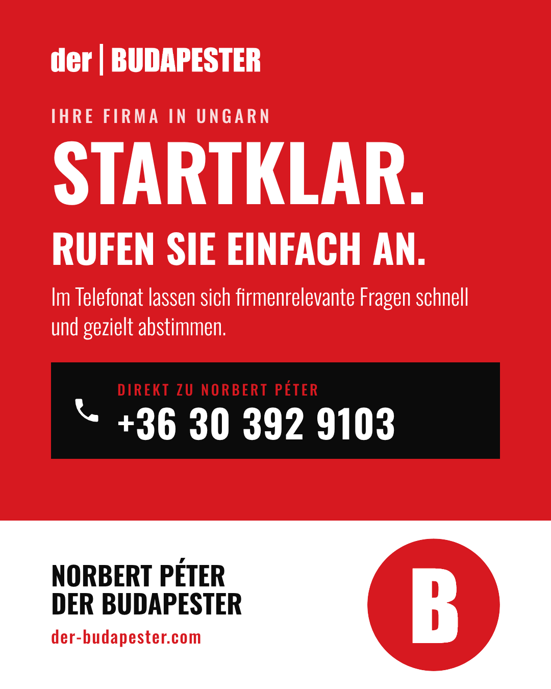 DER BUDAPESTER Schlussfolie: Rufen Sie einfach an unter +36 30 392 9103.